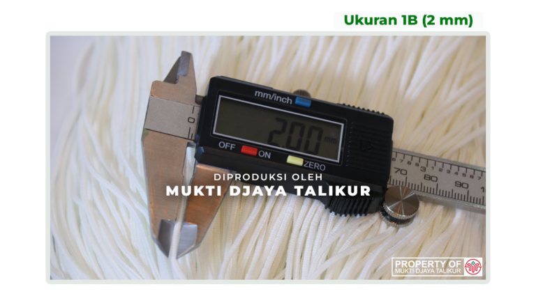 Ukuran talikur anyaman jarum POY (Partially Oriented Yarn) 1B (2 mm) produksi Mukti Djaya Talikur